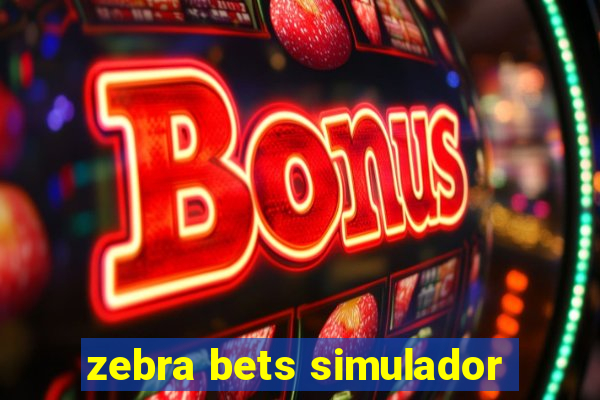 zebra bets simulador